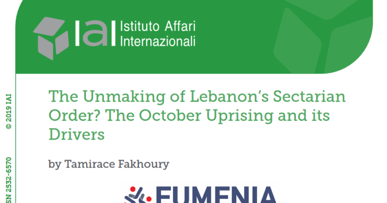 New policy brief: Dr. Tamirace Fakhoury published a policy brief entitled “The Unmaking of Lebanon’s Sectarian Order? The October Uprising and its Drivers”