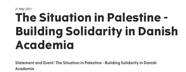 Statement and Event: The Situation in Palestine – Building Solidarity in Danish Academia, Roskilde University (RUC)