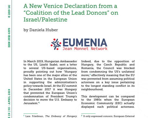 New EUMENIA Policy Paper by Dr. Daniela Huber “A New Venice Declaration from a “Coalition of the Lead Donors” on Israel/Palestine”