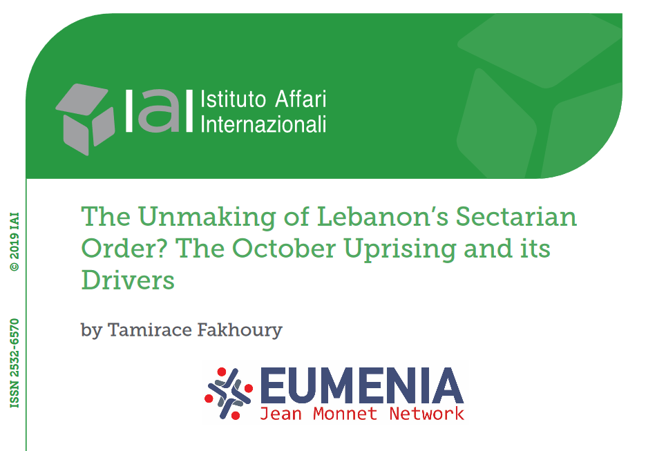 New policy brief: Dr. Tamirace Fakhoury published a policy brief entitled “The Unmaking of Lebanon’s Sectarian Order? The October Uprising and its Drivers”
