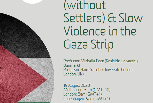 Webinar on Settler Colonialism (without Settlers) & Slow Violence in the Gaza Strip