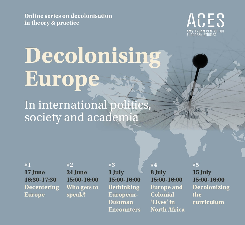 Online Lecture Series “Decolonising Europe” by Dr. Beste Isleyen and Dr. Tasniem Anwar, #1 (17 June- 15 July 2020)