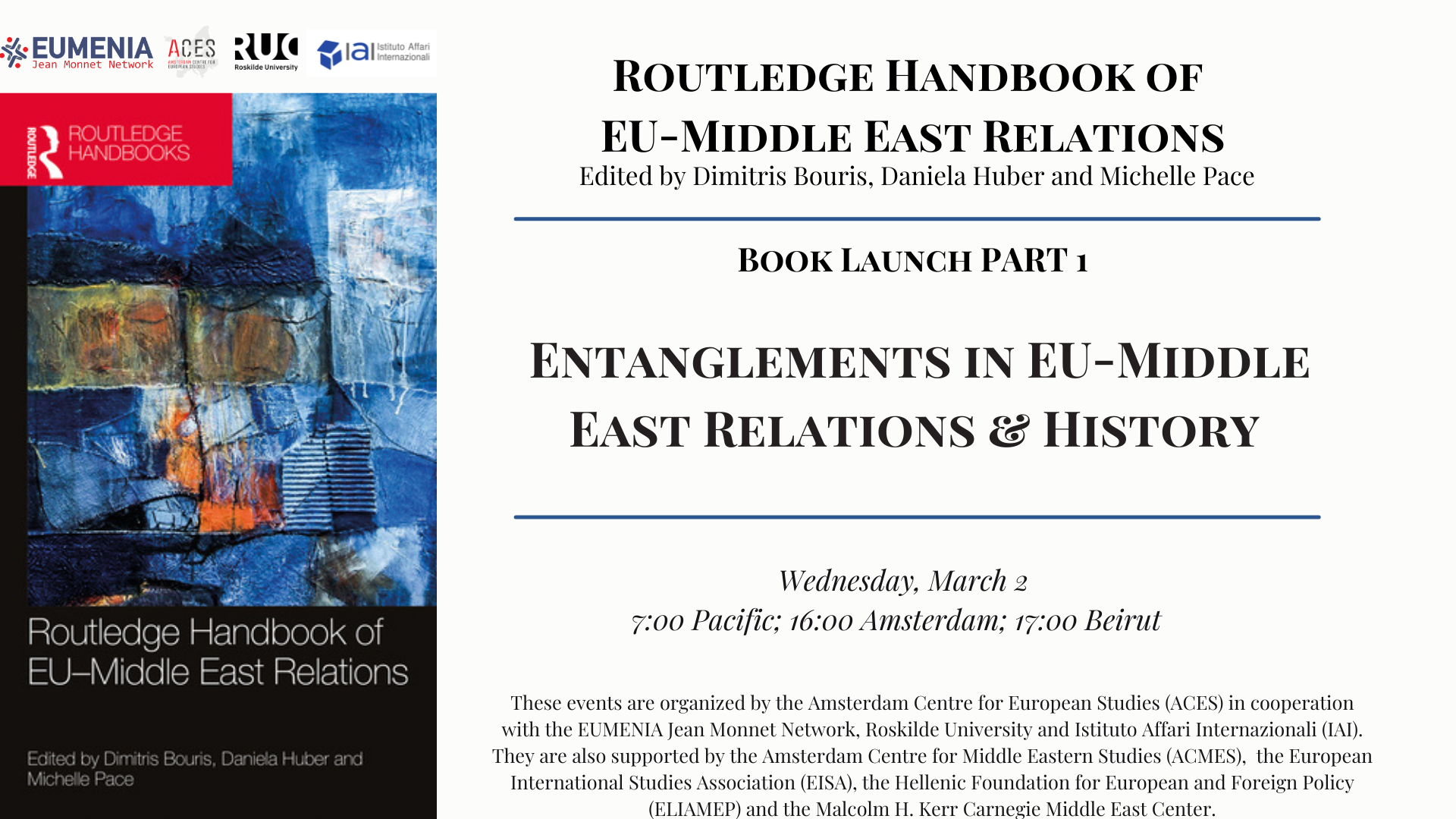 JOIN US FOR THE KICK-OFF EVENT OF THE LAUNCH SERIES OF THE ROUTLEDGE HANDBOOK OF EU-MIDDLE EAST RELATIONS ON WEDNESDAY, MARCH 2